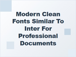 Modern Clean Fonts for Professional and Sleek Documents